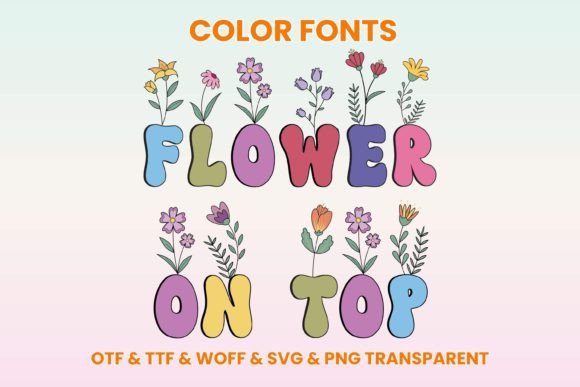 Flower on Top Font for Branding and Design