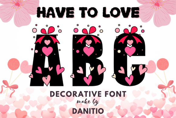 Have to Love Font for Branding and Design