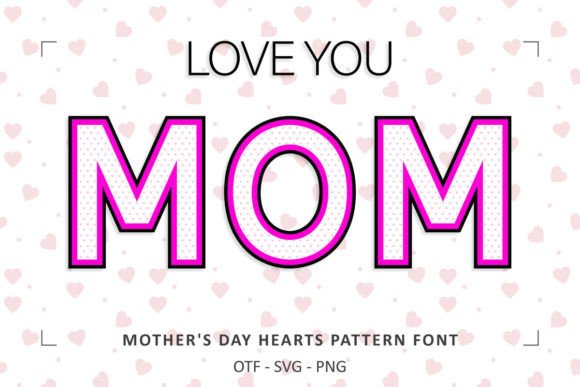 Mothers Day Hearts Pattern Font for Branding